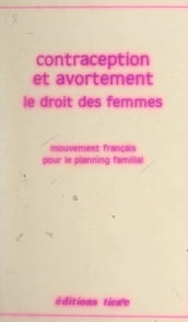 Contraception et avortement : le droit des femmes