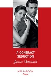 A Contract Seduction (Mills & Boon Desire) (Southern Secrets, Book 2)