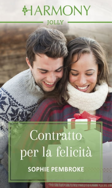 Contratto per la felicità - Sophie Pembroke