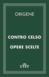 Contro Celso/Opere scelte