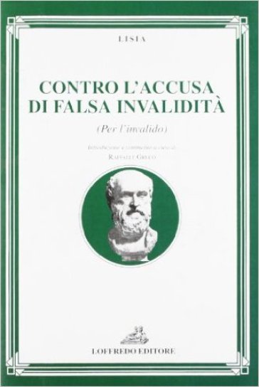 Contro l'accusa di falsa invalidità - Lisia