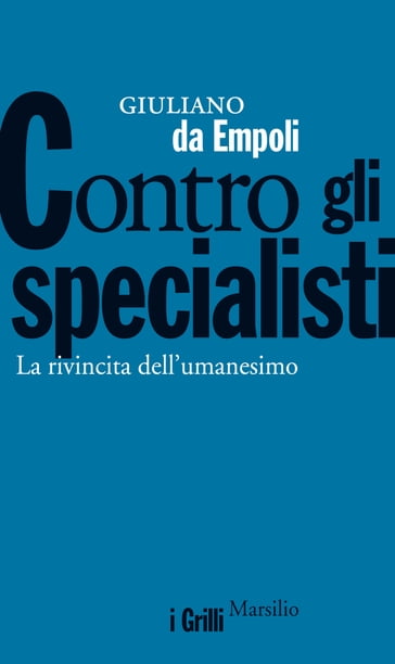 Contro gli specialisti - Giuliano Da Empoli