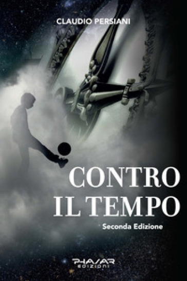 Contro il tempo - Claudio Persiani