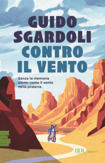 Contro il vento - Guido Sgardoli - Libro - Mondadori Store
