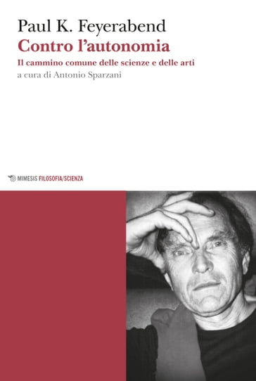 Contro l'autonomia - Paul K. Feyerabend