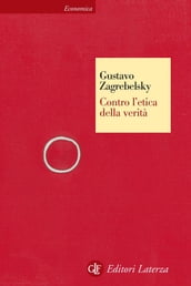 Contro l etica della verità