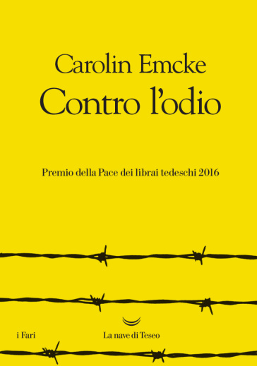 Contro l'odio - Carolin Emcke