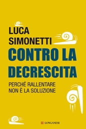 Contro la decrescita