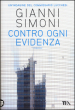 Contro ogni evidenza. Un indagine del commissario Lucchesi