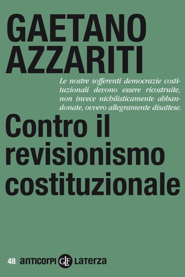 Contro il revisionismo costituzionale - Gaetano Azzariti