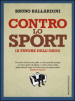 Contro lo sport (a favore dell ozio)