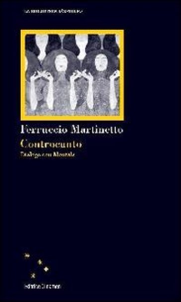 Controcanto. Dialogo con Montale - Ferruccio Martinetto