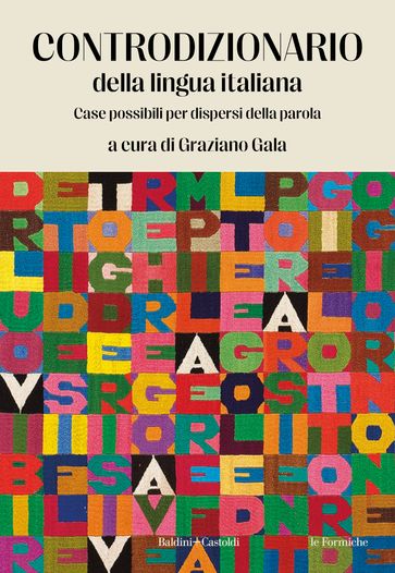 Controdizionario della lingua italiana - Graziano Gala