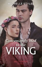 Conveniently Wed To The Viking (Mills & Boon Historical) (Sons of Sigurd, Book 3)