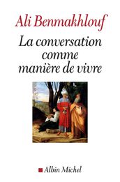 La Conversation comme manière de vivre