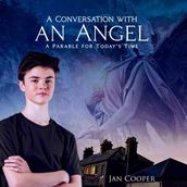 Conversation with an Angel, A