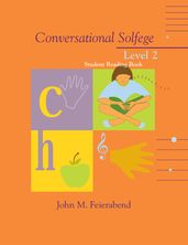 Conversational Solfege Level 2 Student Reading Book