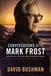 Conversations With Mark Frost