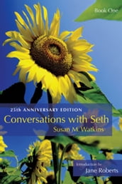 Conversations With Seth, Book 1: 25th Anniversary Edition (Delux Ed)