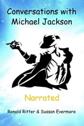Conversations with Michael Jackson Narrated