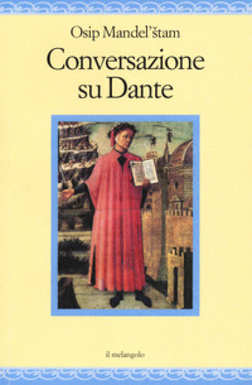 Conversazione su Dante - Osip Mandel