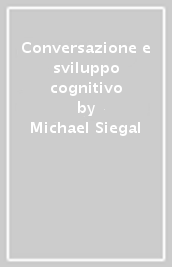 Conversazione e sviluppo cognitivo