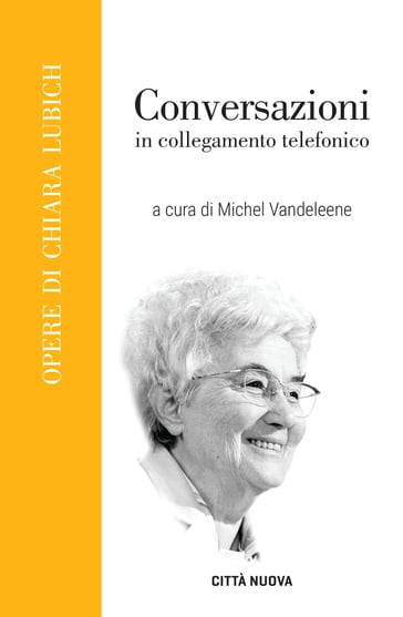 Conversazioni - Chiara Lubich