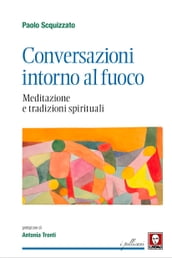 Conversazioni intorno al fuoco