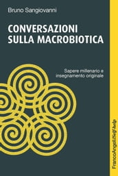 Conversazioni sulla macrobiotica