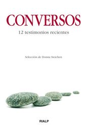 Conversos. 12 testimonios recientes