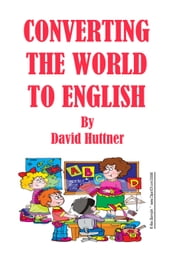 Converting the World to English