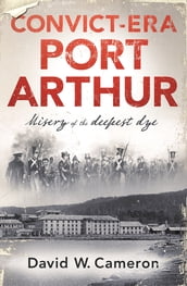 Convict-era Port Arthur