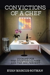 Convictions of a Chef