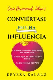 Conviértase En Una Influencia