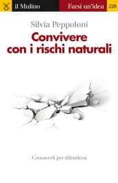 Convivere con i rischi naturali