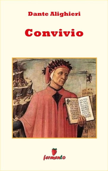 Convivio - testo in italiano volgare - Dante Alighieri