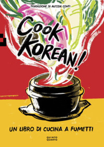 Cook Korean! Un libro di cucina a fumetti - Robin Ha