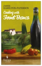 Cooking with Fernet Branca