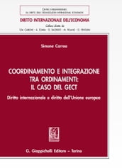 Coordinamento e integrazione tra ordinamenti: il caso del GECT