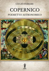 Copernico. Poemetto astronomico