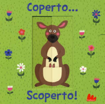 Coperto... scoperto! Ediz. a colori - Nastja Holtfreter