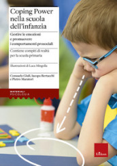 Coping power nella scuola dell infanzia. Gestire le emozioni e promuovere i comportamenti prosociali