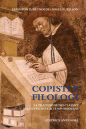 Copisti e filologi. La tradizione dei classici dall