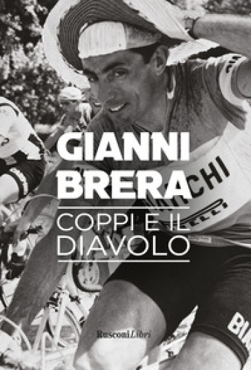 Coppi e il diavolo - Gianni Brera