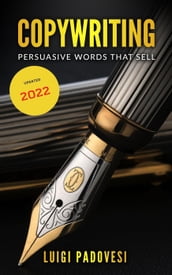 Copywriting: Persuasive Words That Sell Updated 2022