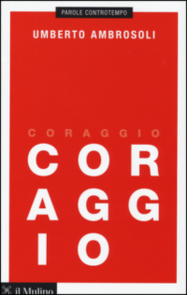 Coraggio - Umberto Ambrosoli