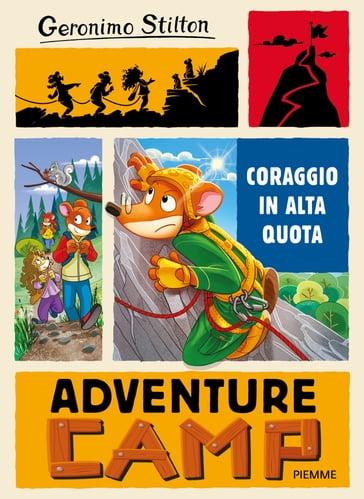 Coraggio in alta quota - Geronimo Stilton