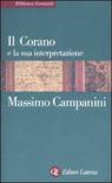 Il Corano e la sua interpretazione - Massimo Campanini