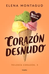 Corazón desnudo (Trilogía Corazón 3)