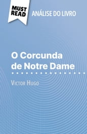 O Corcunda de Notre Dame de Victor Hugo (Análise do livro)
